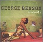 Irreplaceable - George Benson