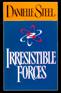 Irresistible Forces