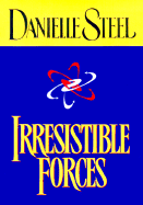Irresistible Forces