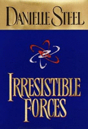Irresistible Forces