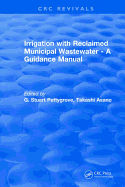 Irrigation With Reclaimed Municipal Wastewater - A Guidance Manual