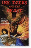 IRS, Taxes & the Beast