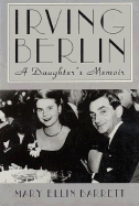 Irving Berlin: A Daughter's Memoir