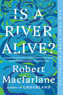 Is a River Alive? - MacFarlane, Robert