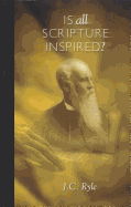 Is All Scripture Inspired?