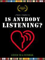 Is Anybody Listening?