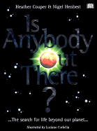 Is Anybody Out There?