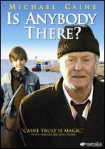 Is Anybody There?