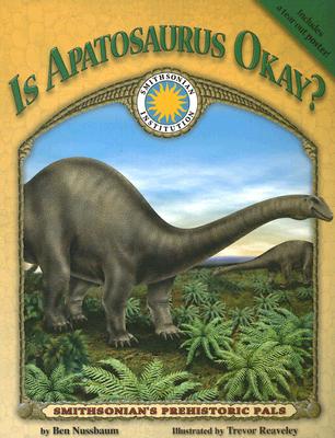 Is Apatosaurus Okay? - Nussbaum, Ben