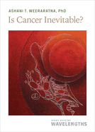 Is Cancer Inevitable?