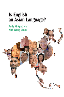 Is English an Asian Language? - Kirkpatrick, Andy
