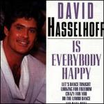 Is Everybody Happy - David Hasselhoff