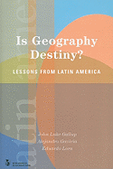 Is Geography Destiny?: Lessons from Latin America