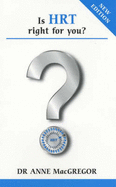 Is Hrt Right for You?: New Edition