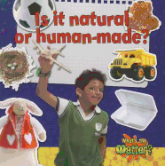 Is It Natural or Human-Made?