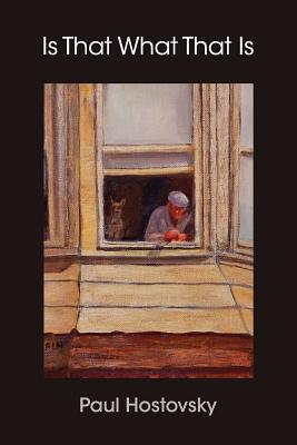 Is That What That Is - Kistner, Diane (Editor), and Hostovsky, Paul