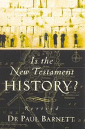 Is the New Testament History?