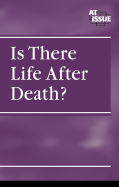 Is There Life After Death?
