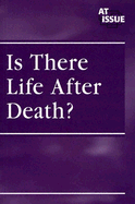 Is There Life After Death?