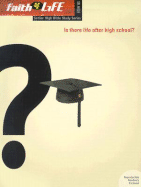 Is There Life After High School?