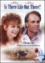 Is There Life Out There?