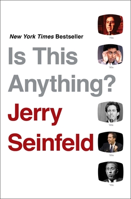 Is This Anything? - Seinfeld, Jerry