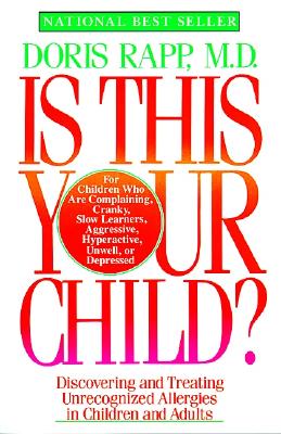 Is This Your Child - Rapp, Doris, M.D.