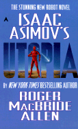 Isaac Asimov's "Utopia"