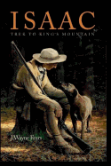 Isaac: Trek to King's Mountain