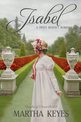 Isabel: A Regency Romance - Keyes, Martha