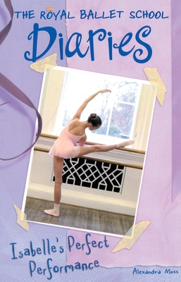 Isabelle's Perfect Performance #3 - Moss, Alexandra