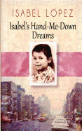Isabel's Hand-Me-Down Dreams: A Memoir