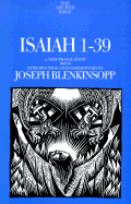 Isaiah 1-39: A New Translation with Introduction and Commentary