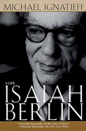 Isaiah Berlin: A Life