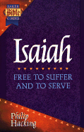 Isaiah: Free to Suffer and to Serve