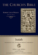 Isaiah: Interpreted by Early Christian Medieval Commentators