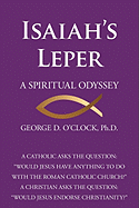 Isaiah's Leper: A Spiritual Odyssey