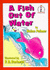 A Fish Out of Water (Beginner Series)