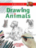 Drawing Animals: a Step-By-Step Guide to Drawing Success