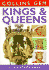 Kings & Queens-the Essential Reference Guide to the Monarchs of Great Britain & Ireland