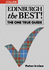 Edinburgh the Best! : the One True Guide