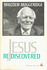 Jesus Rediscovered