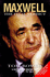 Maxwell: the Final Verdict