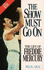 Freddie Mercury: the Show Must Go on