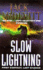 Slow Lightning