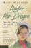 Under the Dragon: Travels in a Betrayed Land