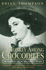A Monkey Among Crocodiles: the Disastrous Life of Mrs Georgina Weldon, an Eccentric Victorian