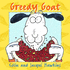 Greedy Goat (Collins Picture Lions)