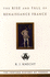 Rise and Fall of the Renaissance in France