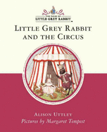 Grey Rabbit and the Circus